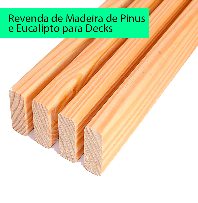 Madeira de pinus e eucalipto para decks